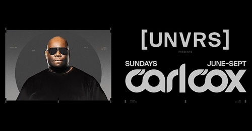 Carl Cox Ibiza 2025 [UNVRS]